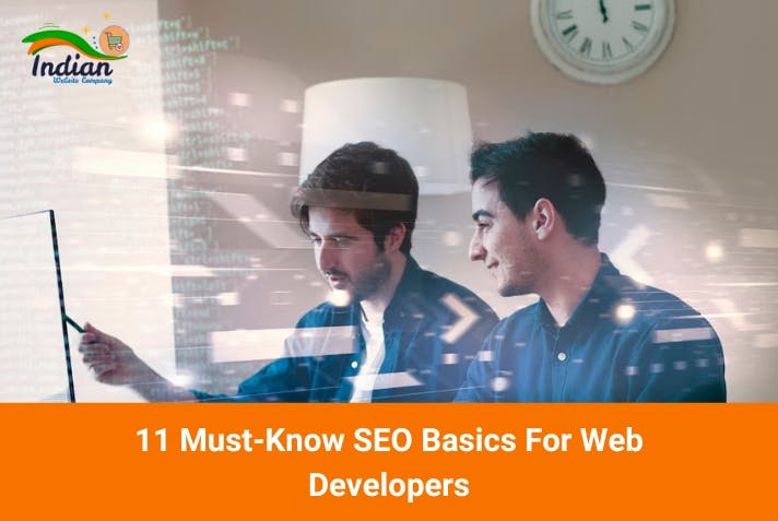11 Must-Know SEO Basics For Web Developers