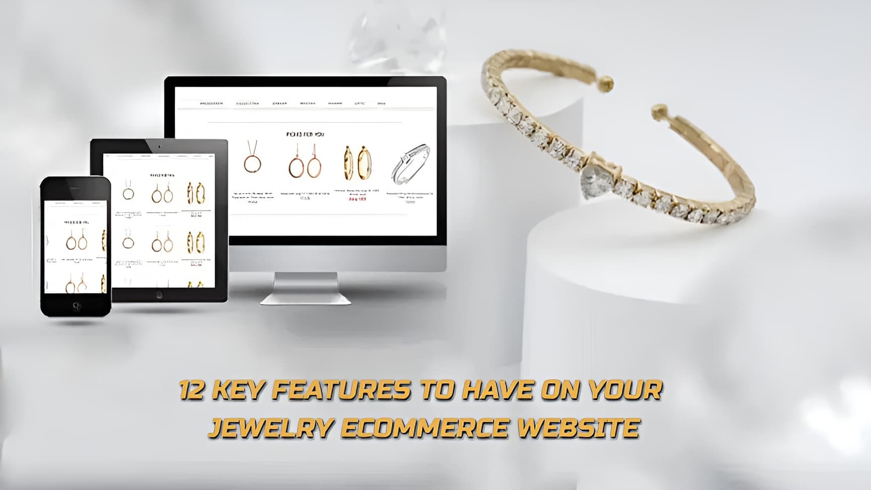 12 Key Features to Have on Your Jewelry eCommerce Website 12 Key Features to Have on Your Jewelry eCommerce Website