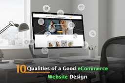 10 Qualities of a Good eCommerce Website Design